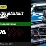 How to Protect Headlights from UV Damage